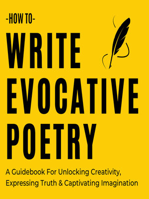 cover image of How to Write Evocative Poetry